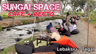 Cafe di Tepi Sungai | SUNGAI SPACE KOPI DAN RESTO LEBAKSIU TEGAL #cafevlog #cafemusic #tepisungai