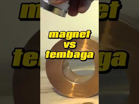 Magnet vs tembaga: induksi elektromagnetik