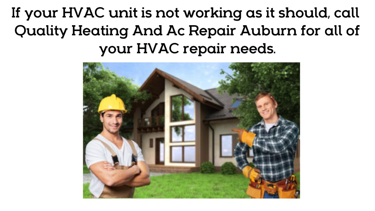 Quality Heating And AC Repair Auburn Best Local Expert YouTube