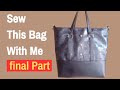 How to Sew a Structured Tote Bag - Part 2 l DIY Handbag Tutorial