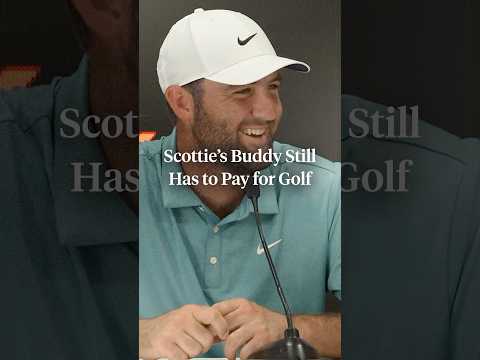 Scottie doesn’t have to pay for his golf, but apparently his buddies still do 😂