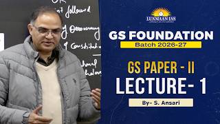 GS Foundation Polity: Lecture-1 by S Ansari