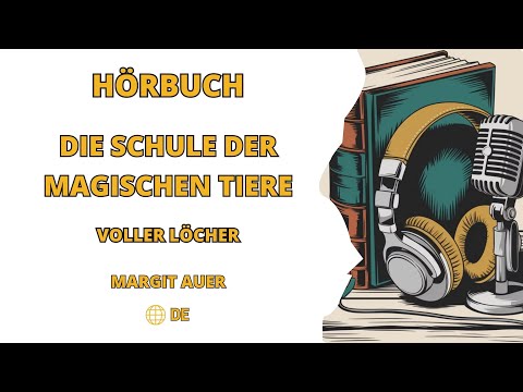 Voller Löcher! (Die Schule der magischen Tiere 2) YouTube Hörbuch auf Deutsch