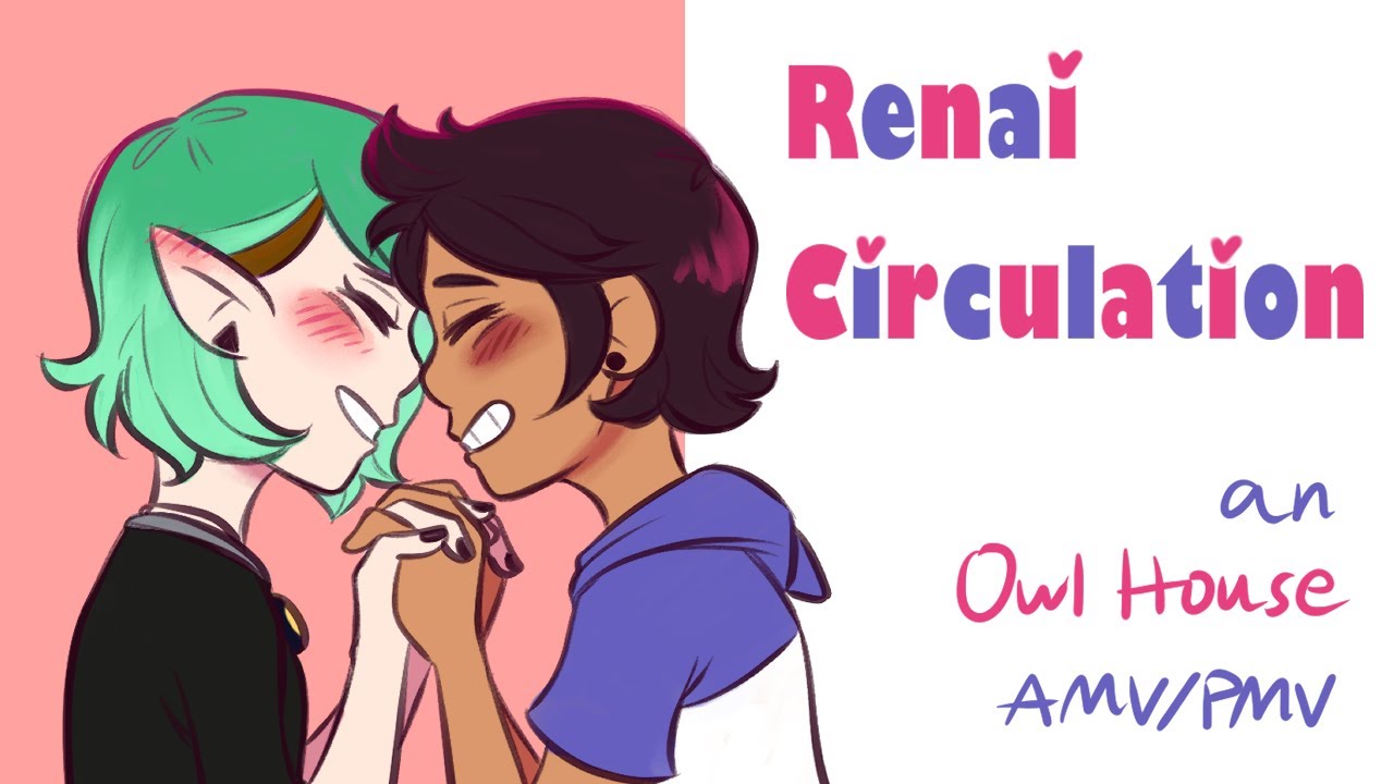 Renai Circulation || A Lumity PMV/AMV (TOH)