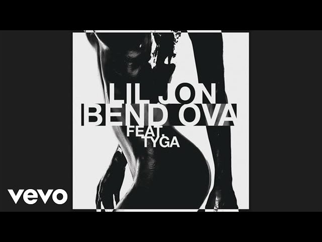 LIL JON & TYGA - BEND OVA