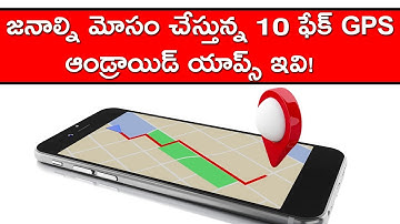 10 Fake GPS Android Apps You Should Not Use