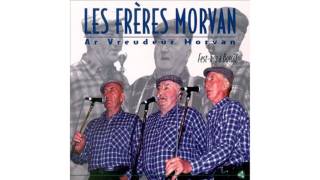 Les frères Morvan - Kost ar c'hoat (Parrez Kanihuel)