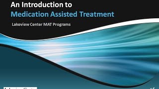 Opiate Treatment Program - Orientation