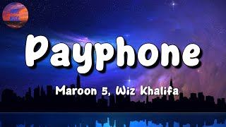 Maroon 5 – Payphone ft. Wiz Khalifa || Sia, Glass Animals, Alan Walker (Mix Lyrics)