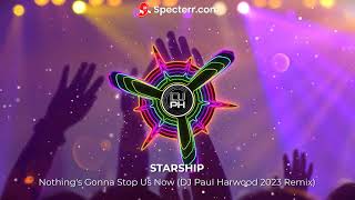 Starship - Nothing's Gonna Stop Us Now DJ Paul Harwood 2023 Remix#80s #starship #remix #djremix