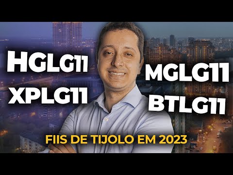 Imagem video HGLG11, XPLG11, BTLG11 e MGLG11 | FIIs de Tijolo em 2023