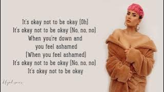 Marshmello & Demi Lovato - OK Not To Be OK (Lyrics)