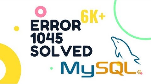 HOW TO SOLVE ERROR : 1045 IN MY SQL SERVER #bitnoid