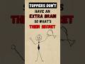 Toppers Don’t Have Extra Brain Just Trained Mind #shrots #ytshorts #shortsfeed #study