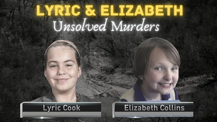 Lyric Cook-Morrisey and Elizabeth Collins - Unsolv...