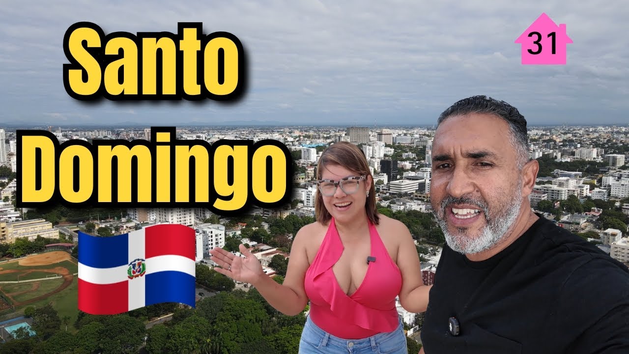 Visitamos Las 32 Provincias Dominicanas en 32 Días - Día 31 Provincia Santo Domingo