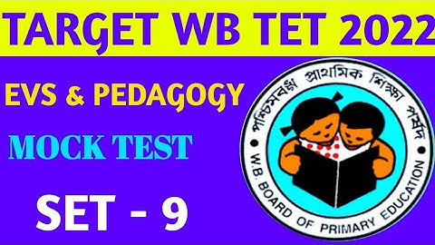 EVS & Pedagogy Mock Test for upcoming West Bengal Primary TET & CTET 2022-2023 // Part 9