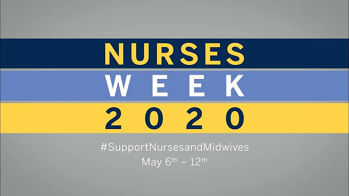 Year of the Nurse and Midwife Celebration - Nurses Week 2020 - DayDayNews