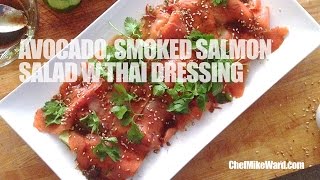 Avocado &amp; Smoked Salmon Salad w Thai Dressing (#PopUpRecipe)