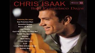 CHRIS ISAAK -Two hearts