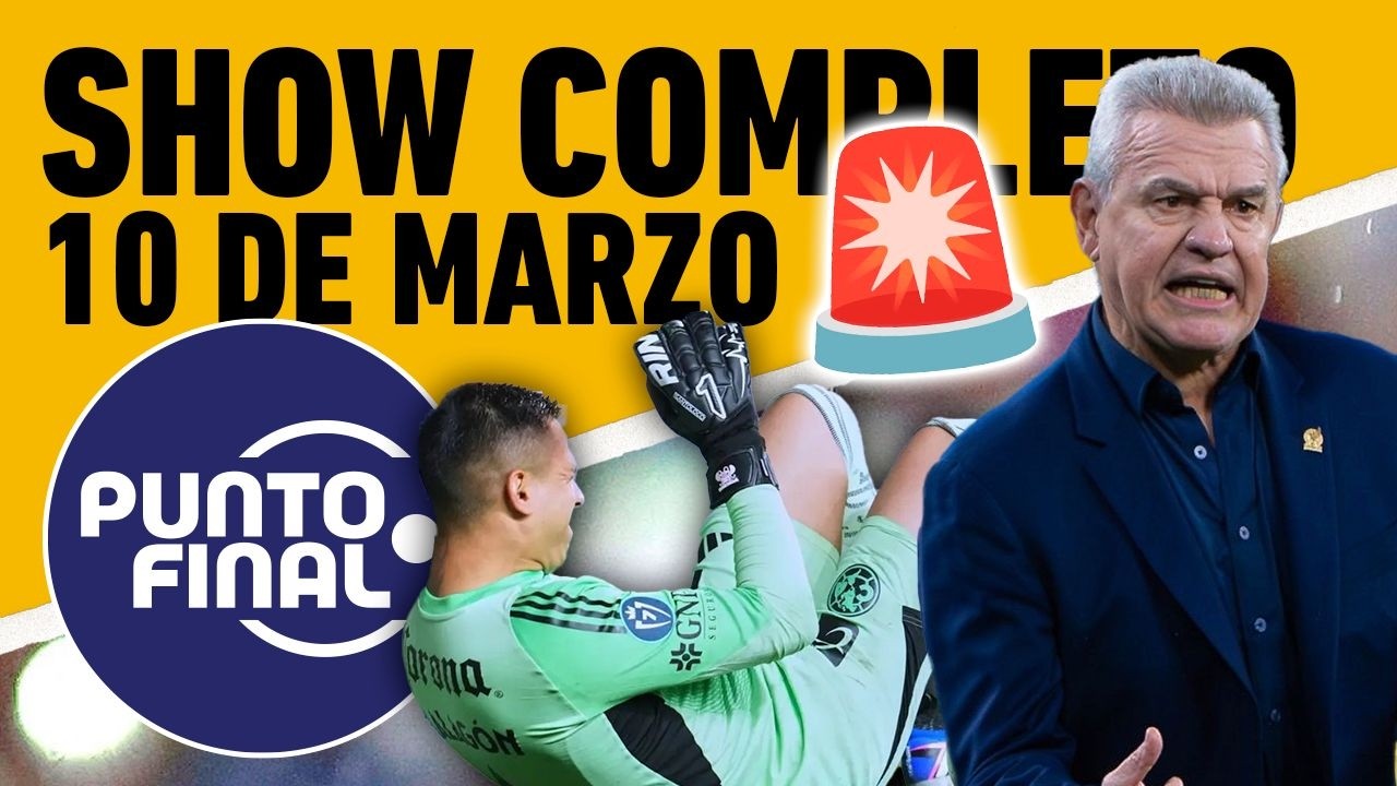 🚨🇲🇽 MALAGÓN SE LESIONA, GOLPE AL ‘TRI’… Y AMÉRICA RESPONDE | PUNTO FINAL EN VIVO