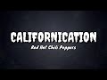 Californication - red hot chili peppers (lyrics)