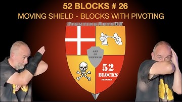 52 Blocks # 26 - Moving Shield - Blocks with Pivot