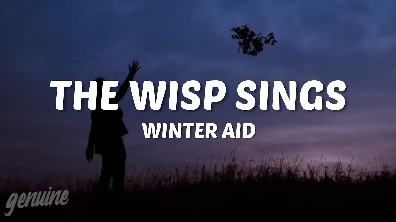 Winter Aid   The Wisp Sings Lyrics