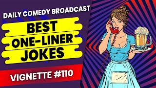 Funniest One Liner Jokes | Great Stupid Jokes | Funniest Jokes Ever | Vignette #110