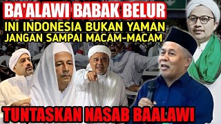 Download Lagu KABIB BAALAWI BABAK BELUR! TUNTASKAN NASAB BAALAWI - KH. MARZUKI MUSTAMAR TERBARU MP3