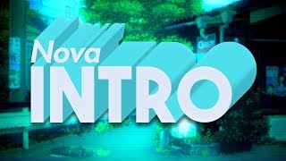 NOVA intro (BY: Eu FULL android)