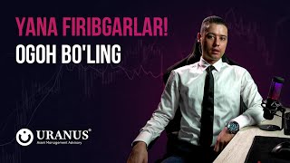 Yana Firibgarlar Paydo Bo'libdi | Ogoh Bo'ling!