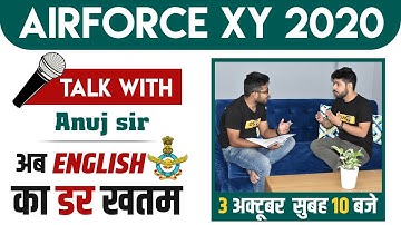Air Force XY 2020 || Talk With Anuj Sir || Live At @10AM