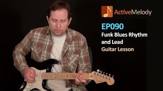 Funk Rhythm  Guitar Lesson (with Hubert Sumlin Lead) – EP090