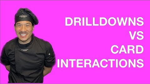 Domo Drilldowns vs Card Interactions