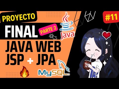 🚀Java WEB TRABAJO INTEGRADOR con JSP + HTML + CSS + JPA - Parte 2 | Curso Java EE ⭐ #11 | 2023