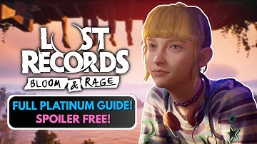 Lost Records: Bloom & Rage Full "Play Along" Platinum Guide! No Spoilers!