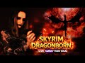 I Love Singing Dragonborn Comes Skyrim Main Theme | Female metal vocal cover