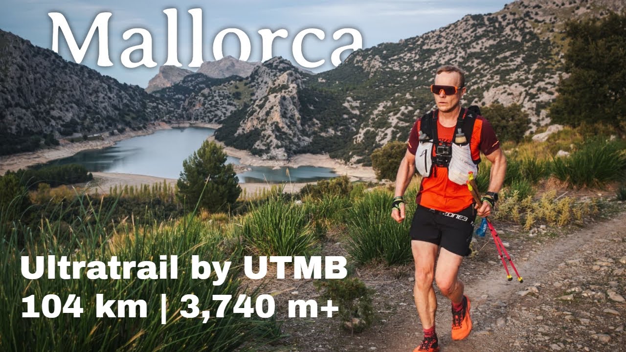 Ultratrail Mallorca by UTMB | Der Film | Über 104 km und 3700 HM im Tramuntana Gebirge CPS