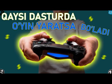 O'yin Yaratish | Qaysi dastur orqali o'yin yaratiladi? | GameDev UZ