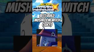 Mushroom Witch (Sucy) Best Build Skill Tree Orbs Traits #astdx #allstartowerdefensex #roblox #shorts