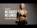 30MIN Lower Body Strength / No Squats &amp; No Lunges Workout