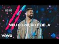 Dilsinho - Meu Coração é Dela (DVD Open House Ao Vivo)