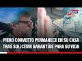 🔴🔵 Piero Corvetto permanece en su casa tras solicitar garantías personales y familiares
