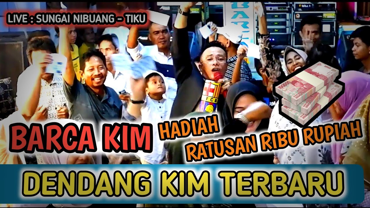 BARCA KIM - KEMERIAHAN DI SUNGAI NIBUANG- TIKU - LAGU KIM MINANG TERBARU 2021