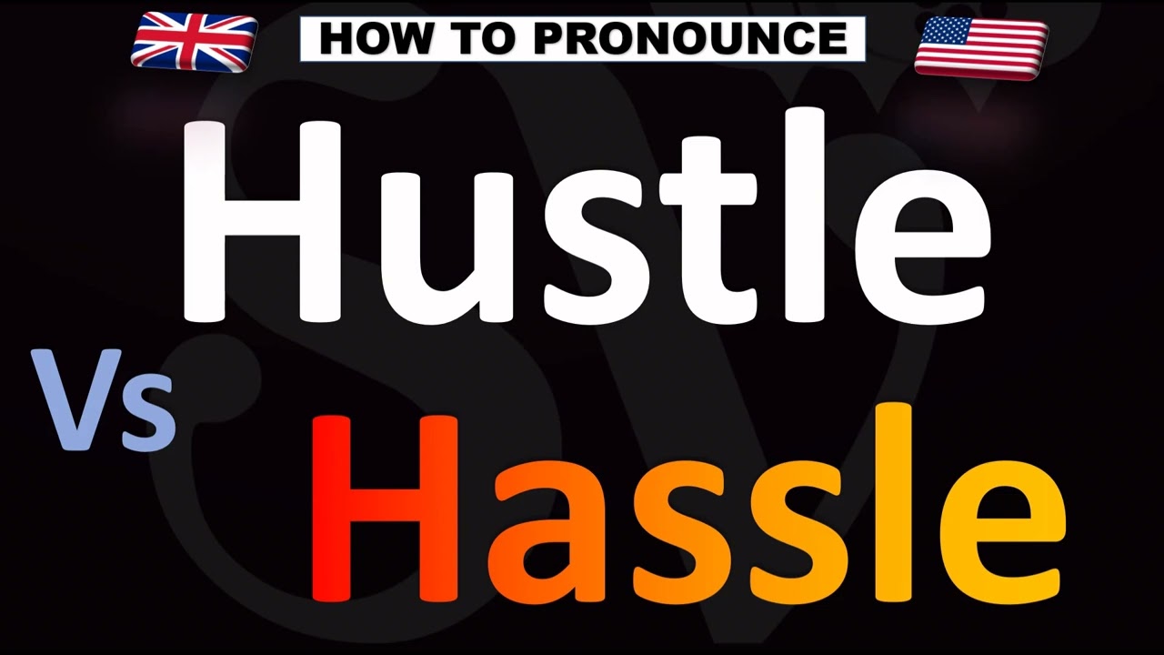 hassle hustle 発音
