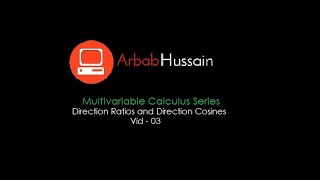 Direction Ratios & Direction Cosines | Urdu | Hindi | Multivariable Calculus Series Vid - 03