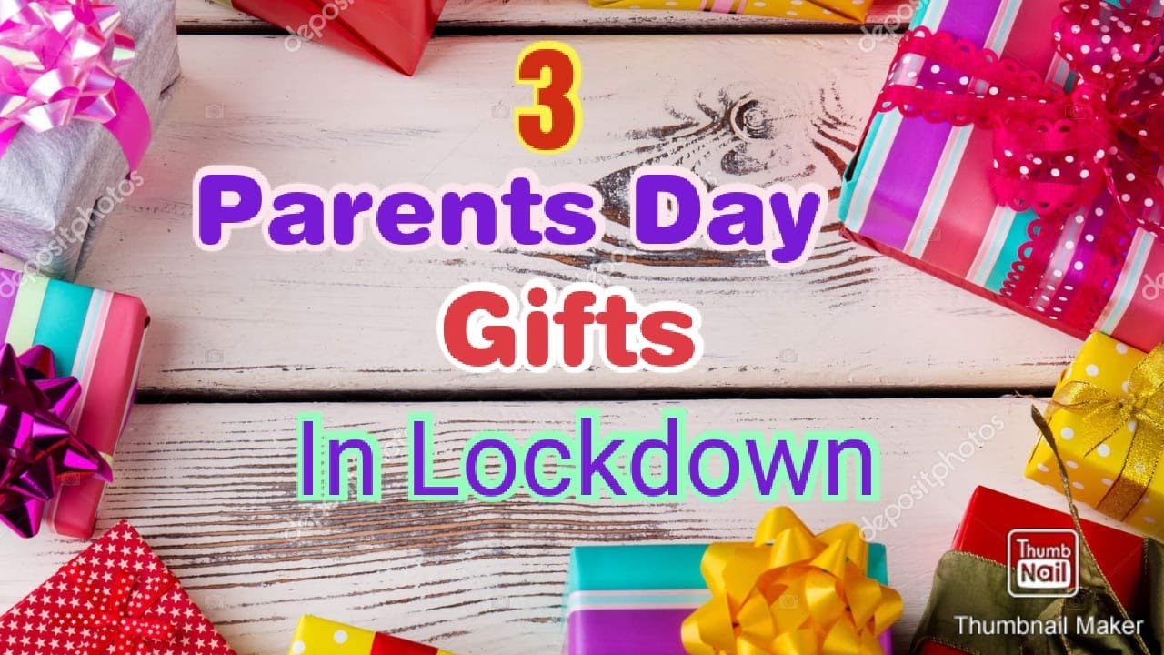 3 Amazing DIY Parents Day Gift Ideas During Quarantine Parents Day