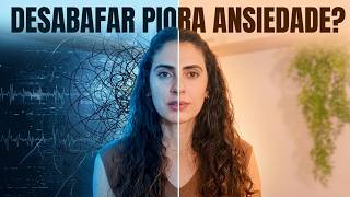 Desabafar Pode Piorar Sua Ansiedade? A Neurociência Explica