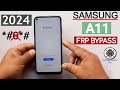 Samsung A11 Frp Bypass 2024 Android 11/12 Without *#0*# Code  |  All Old Method Fail